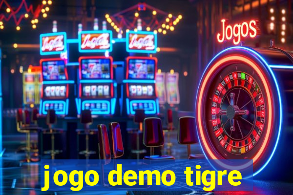 jogo demo tigre